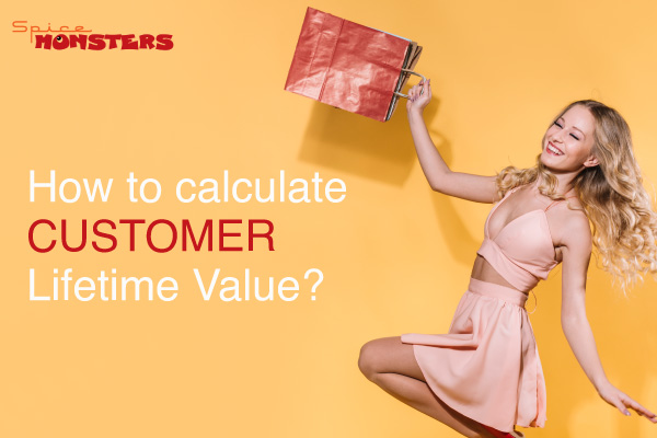 Calculate Customer Lifetime Value