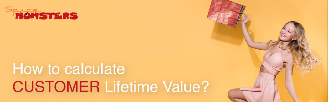 Calculate Customer Lifetime Value